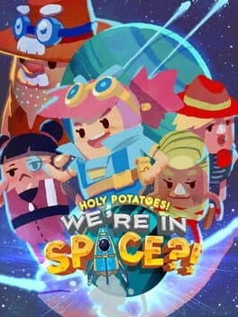 Holy Potatoes! We’re in Space?! cover