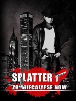 Splatter - Zombiecalypse Now cover