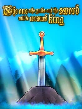The one who pulls out the sword will be crowned king cover