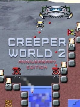 Creeper World 2: Anniversary Edition cover