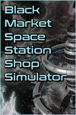 Black Market Space Station Shop Simulator cover