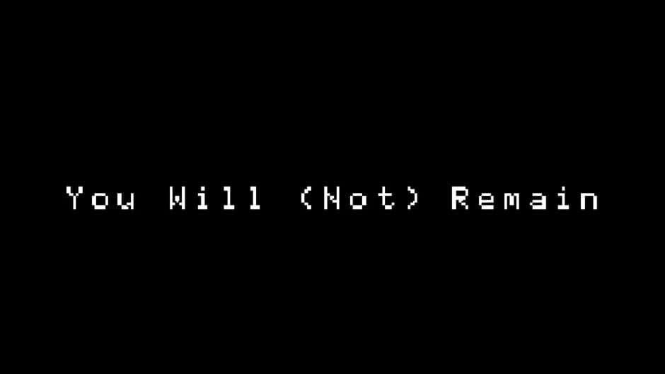 You Will (Not) Remain screenshot 5