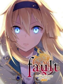 fault - milestone two side:above cover