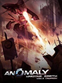 Anomaly Warzone Earth Mobile Campaign cover