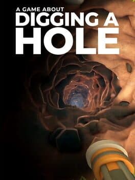 A Game About Digging A Hole™ cover