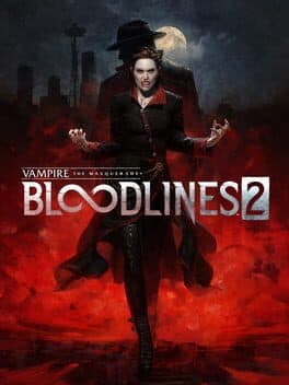Vampire: The Masquerade® - Bloodlines™ 2 cover