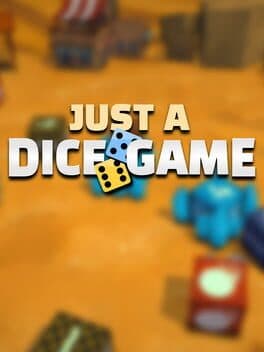 Just A Dice Game cover